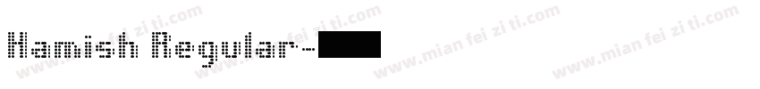 Hamish Regular字体转换